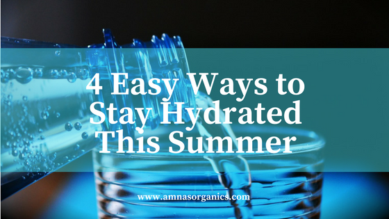 4 Easy Ways to Stay Hydrated This Summer