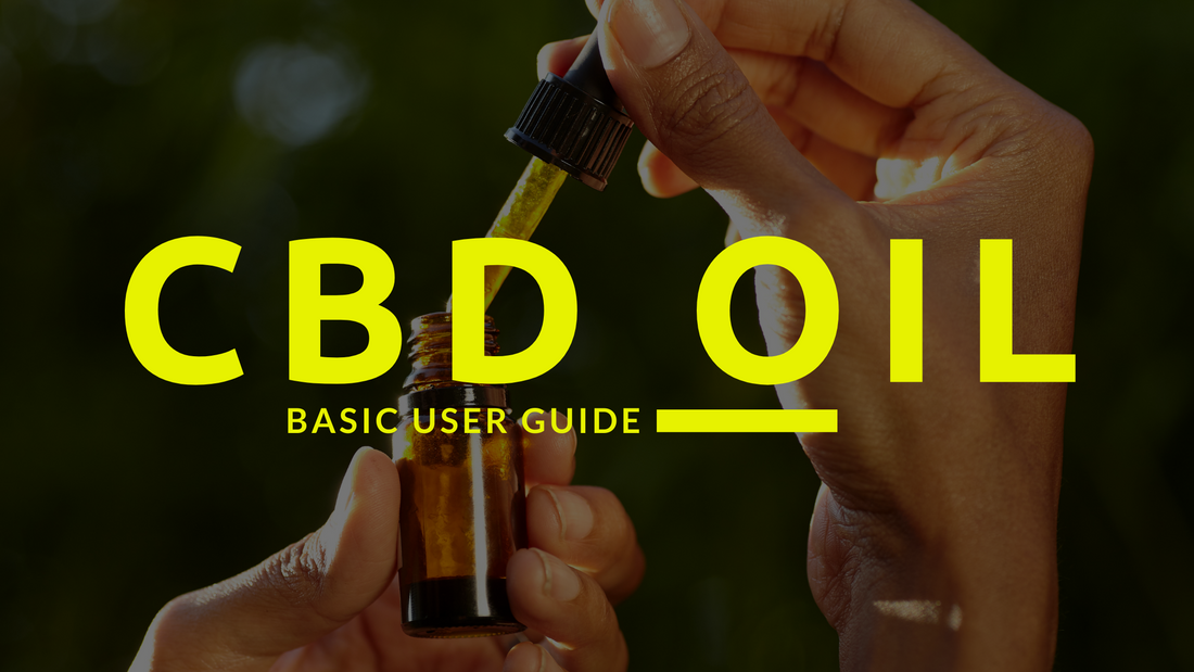 CBD Oil User Guide