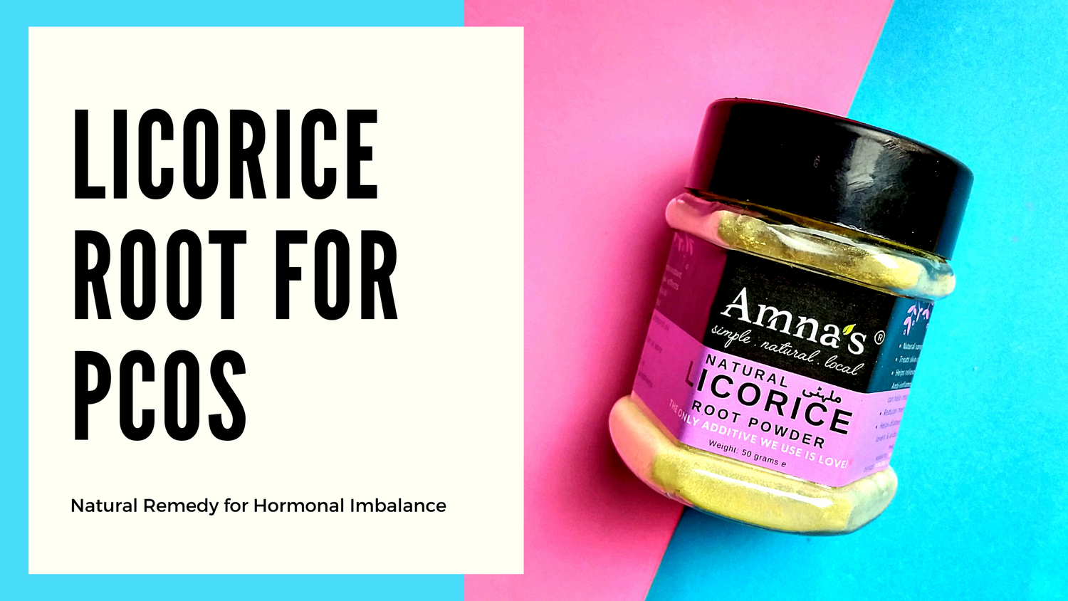 PCOS Remedy Licorice Root Powder Helps Balance Hormones Amna's