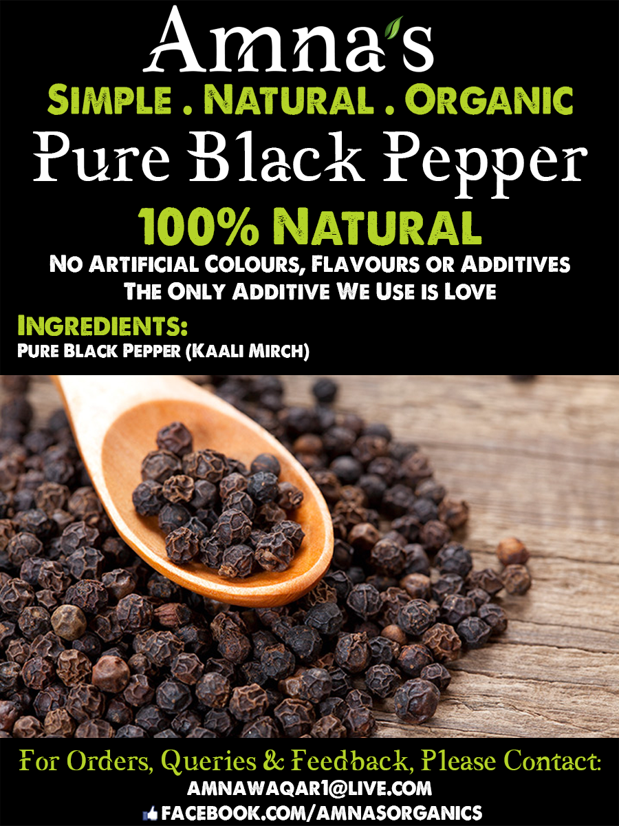 Black Pepper | All-Natural - - gluten free foods Pakistan Lahore Islamabad Karachi Amna's Naturals & Organics